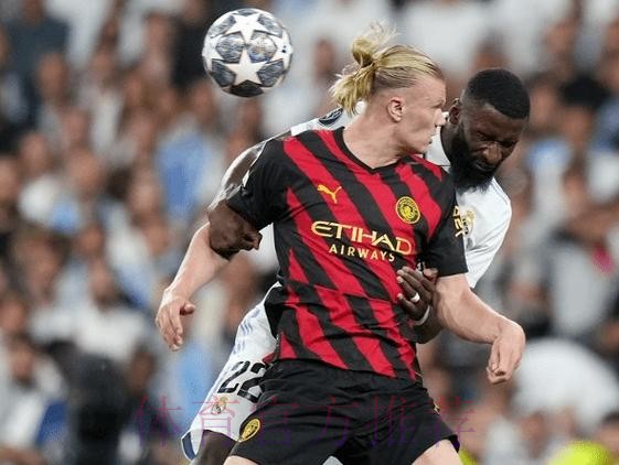 哈兰德:吕迪格过于喜欢对抗 结果我们获得了点球 哈兰德:吕迪格过于喜欢对抗 结果我们获得了点球